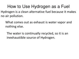 How to Use Hydrogen as a Fuel