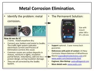 Metal Corrosion Elimination.