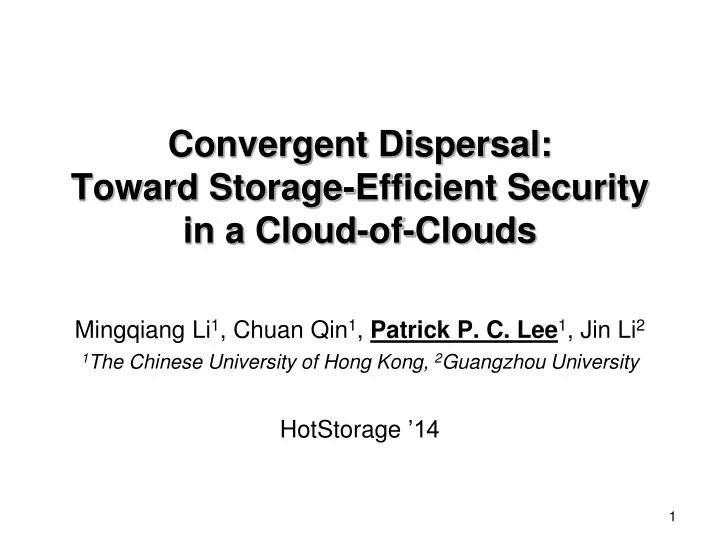 convergent dispersal toward storage efficient security in a cloud of clouds