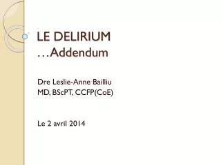 le delirium addendum