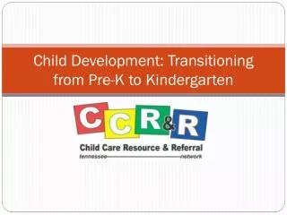 Child Development: Transitioning from Pre-K to Kindergarten