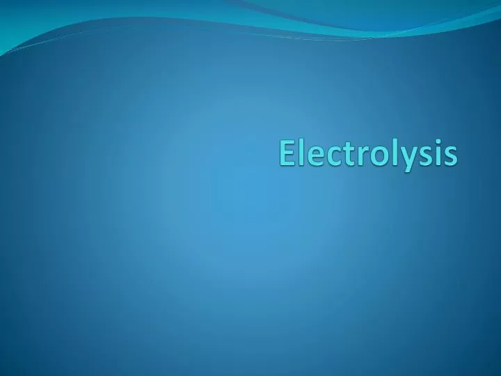 electrolysis