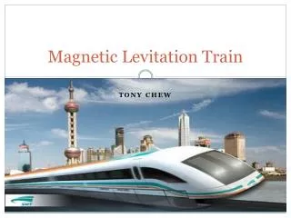 Magnetic Levitation Train