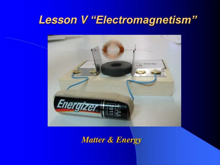 lesson v electromagnetism