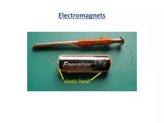 Electromagnets