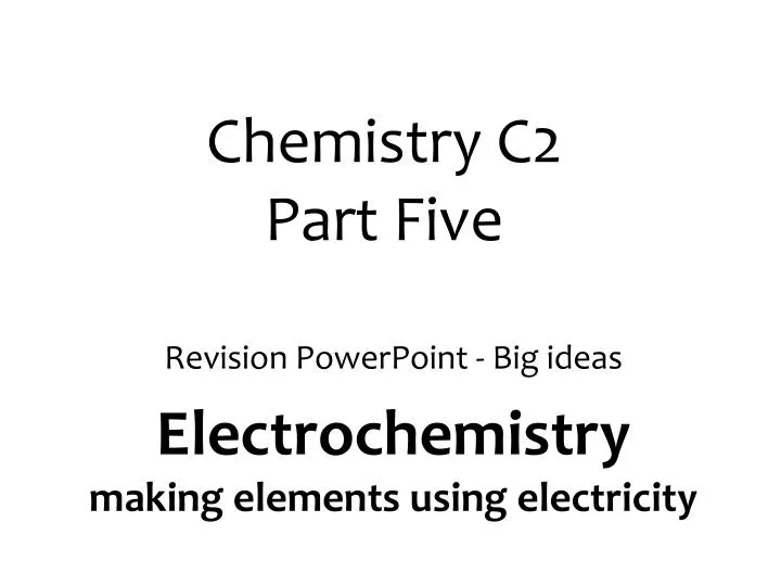 chemistry c2 part five