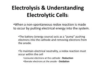 Electrolysis &amp; Understanding Electrolytic Cells :