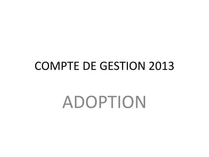 compte de gestion 2013