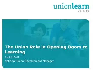 The Union Role in Opening Doors to Learning