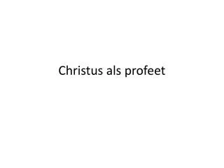 christus als profeet