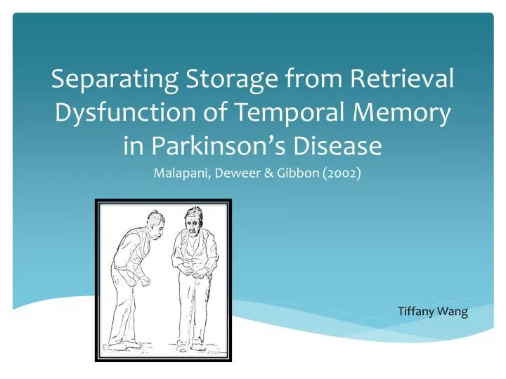separating storage from retrieval dysfunction of temporal memory in parkinson s disease