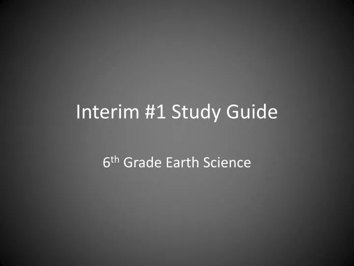 interim 1 study guide