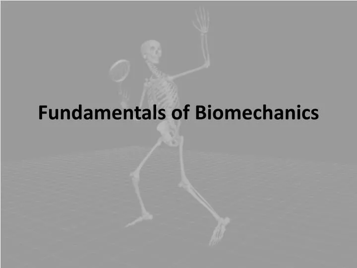 fundamentals of biomechanics