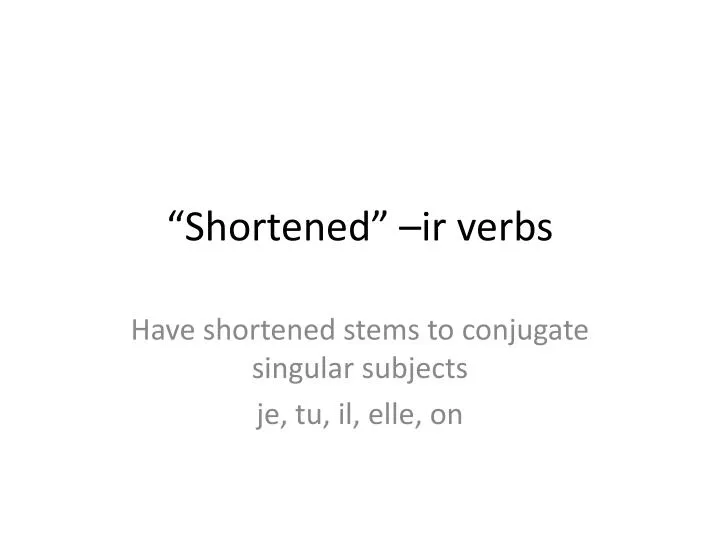 shortened ir verbs