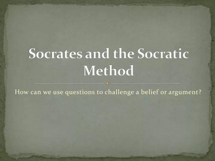 socrates and the socratic method