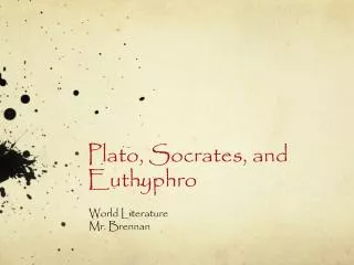 Plato, Socrates, and Euthyphro