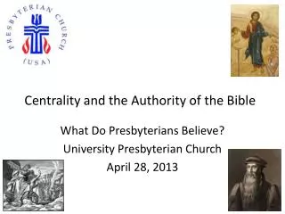 Centrality and the Authority of the Bible
