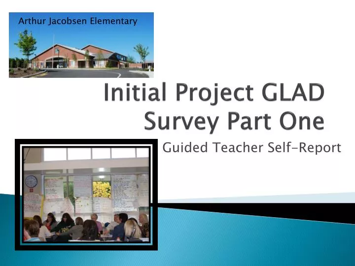 initial project glad survey part one
