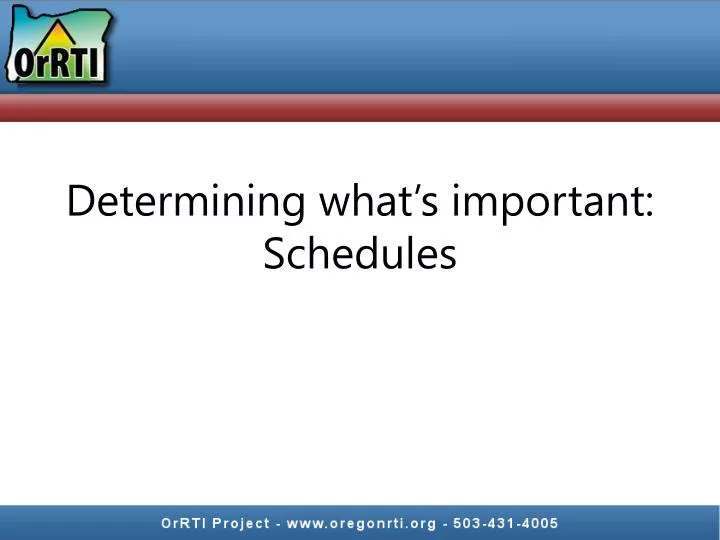 determining what s important schedules