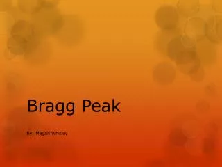 Bragg Peak