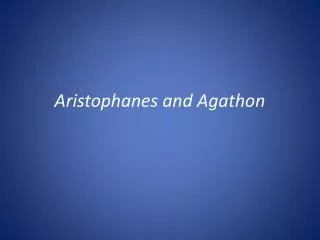 Aristophanes and Agathon