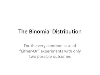 The Binomial Distribution