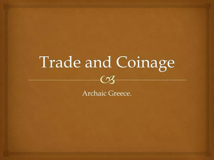 trade and coinage