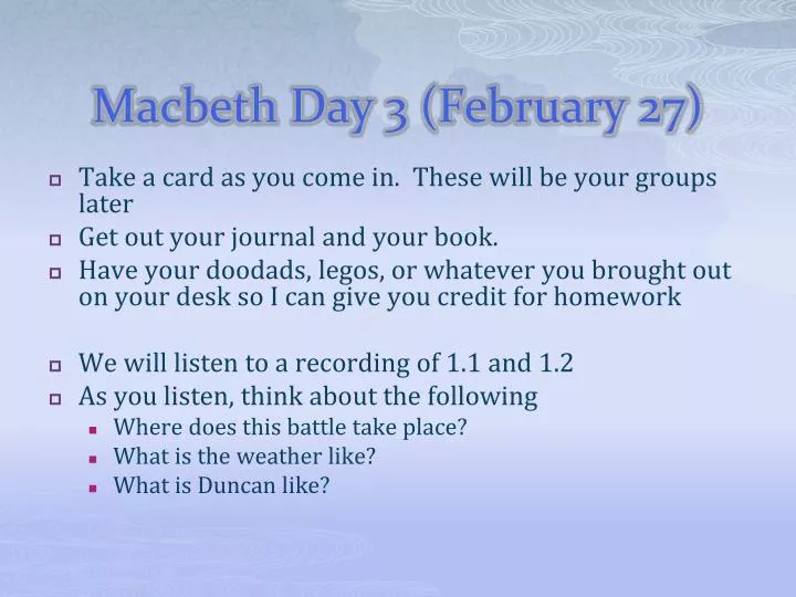 macbeth day 3 february 27