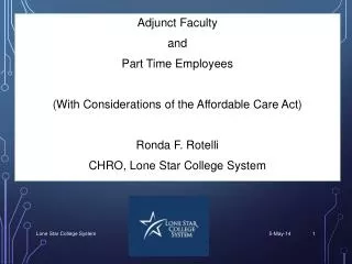 Adjunct Faculty a nd Part Time Employees (With Considerations of the Affordable Care Act)