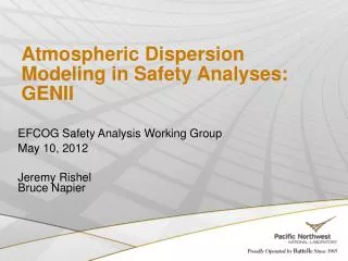 EFCOG Safety Analysis Working Group May 10, 2012 Jeremy Rishel Bruce Napier
