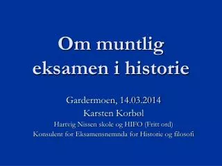 om muntlig eksamen i historie