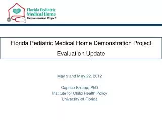 florida pediatric medical home demonstration project evaluation update