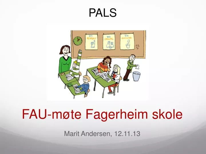 fau m te fagerheim skole