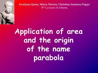 Application of area and the origin of the name parabola