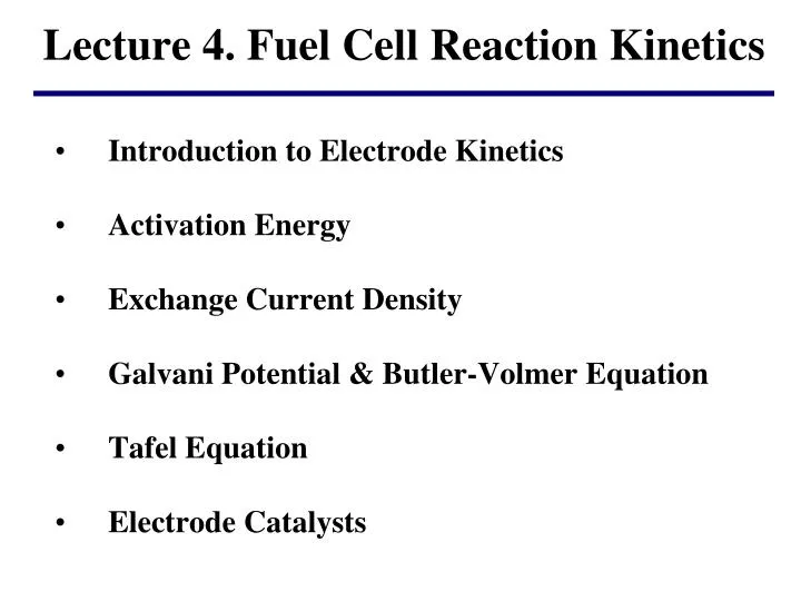 lecture 4 fuel cell reaction kinetics
