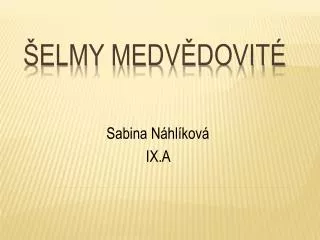 sabina n hl kov ix a