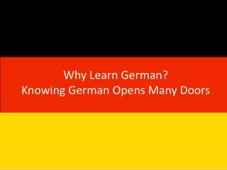 Why Learn German? Knowing German Opens Many Doors