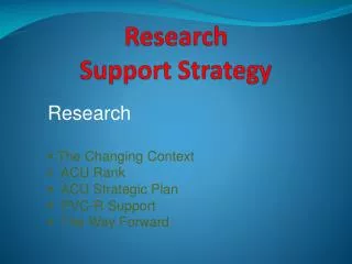 Research Support Strategy