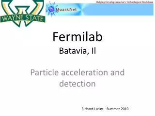 Fermilab Batavia, Il