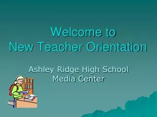 Welcome to New Teacher Orientation