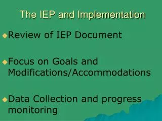 The IEP and Implementation