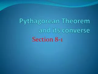 Pythagorean Theorem and its converse