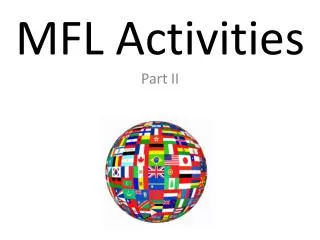 MFL Activities