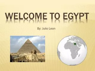 Welcome to Egypt