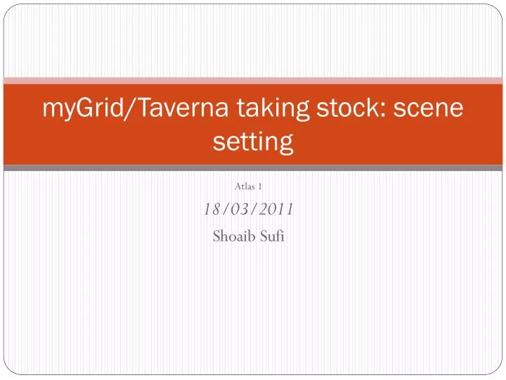 mygrid taverna taking stock scene setting