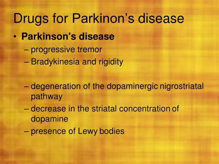 drugs for parkinon s disease
