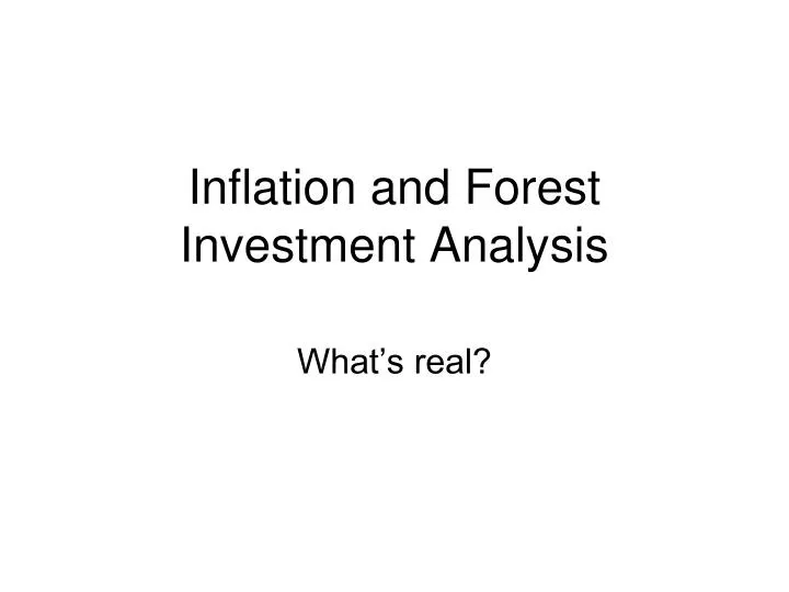 inflation and forest investment analysis