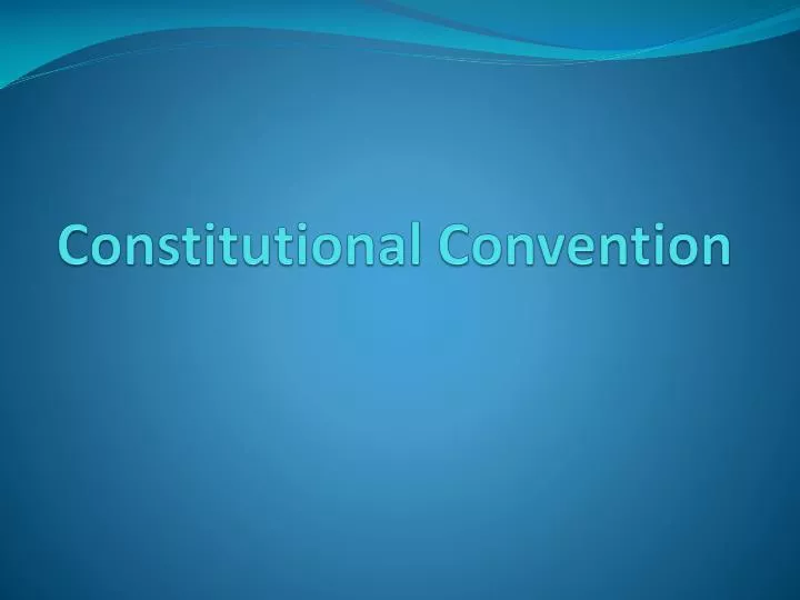 constitutional convention