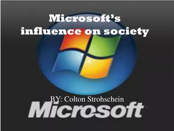 microsoft s influence on society