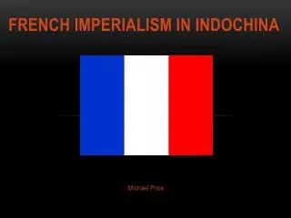 French Imperialism in Indochina